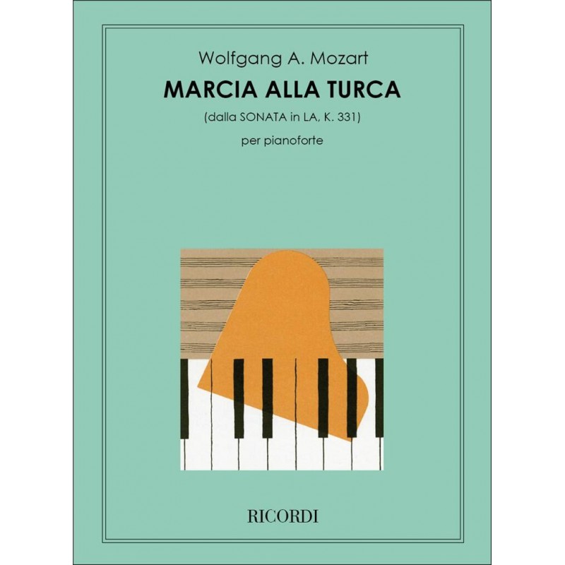 W.A. Mozart Marcia Alla Turca Ed. Ricordi