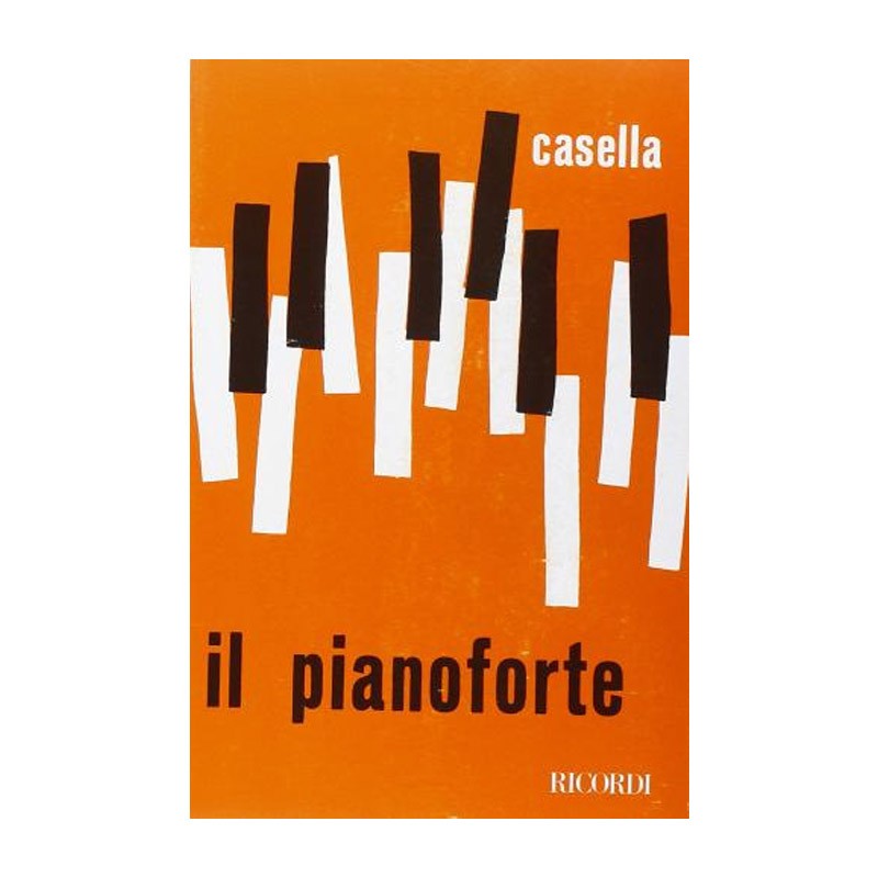 Alfredo Casella Il Pianoforte