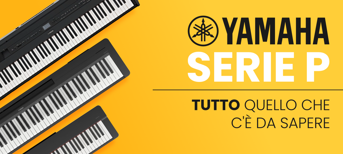 Yamaha Serie P - Tutto quello che c'è da sapere